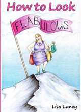 How to Look Flabulous